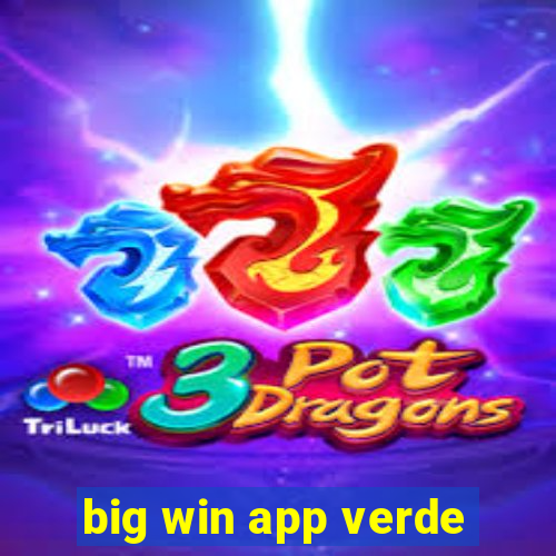 big win app verde